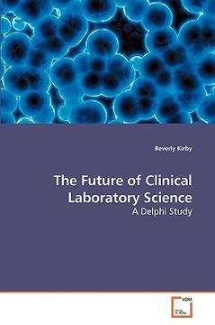 portada the future of clinical laboratory science (en Inglés)
