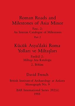 portada Roman Roads and Milestones of Asia Minor, Part ii (en Inglés)