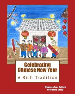 portada Celebrating Chinese New Year: A Rich Tradition (in English)