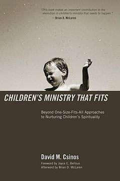 portada children ` s ministry that fits: beyond one-size-fits-all approaches to nuturing children ` s spirituality