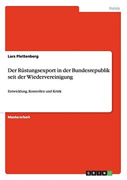 portada Der Rüstungsexport in der Bundesrepublik seit der Wiedervereinigung (German Edition)