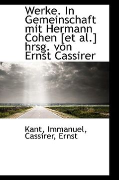 portada werke. in gemeinschaft mit hermann cohen [et al.] hrsg. von ernst cassirer (in English)