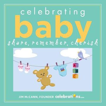 portada celebrating baby: share, remember, cherish (en Inglés)