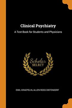 portada Clinical Psychiatry: A Text-Book for Students and Physicians 