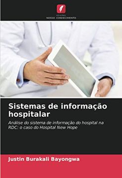 portada Sistemas de Informação Hospitalar: Análise do Sistema de Informação do Hospital na Rdc: O Caso do Hospital new Hope (in Portuguese)