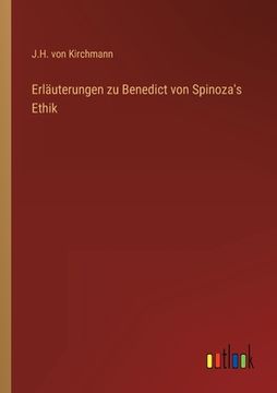 portada Erläuterungen zu Benedict von Spinoza's Ethik (en Alemán)