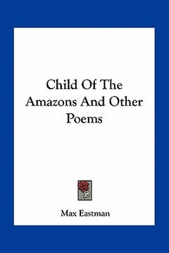 portada child of the amazons and other poems (in English)