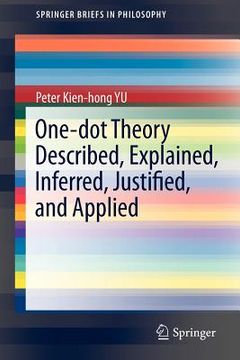 portada one-dot theory described, explained, inferred, justified, and applied