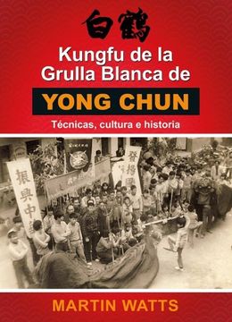 portada Kungfu de la Grulla Blanca de Yong Chun