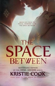 portada The Space Between (The Book of Phoenix) (Volume 1)