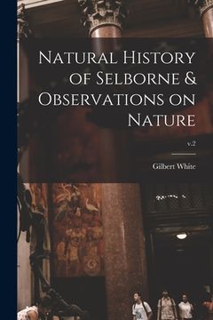portada Natural History of Selborne & Observations on Nature; v.2