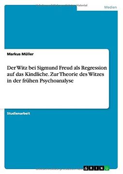 portada Der Witz bei Sigmund Freud als Regression auf das Kindliche. Zur Theorie des Witzes in der frühen Psychoanalyse (German Edition)