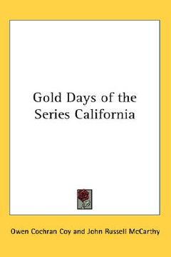 portada gold days of the series california (en Inglés)