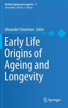 portada Early Life Origins of Ageing and Longevity (en Inglés)