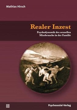 portada Realer Inzest: Psychodynamik des Sexuellen Missbrauchs in der Familie (in German)