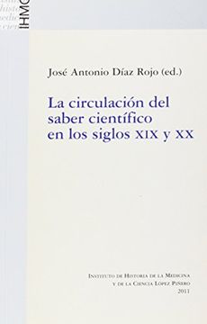 portada La Circulación del Saber Científico en los Siglos xix y xx (in Spanish)