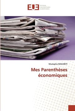 portada Mes Parenthèses économiques (en Francés)