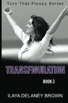 portada Transfiguration: Turn That Floozy Series (Volume 3)