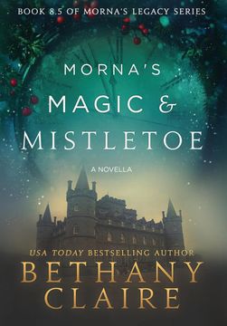 portada Morna's Magic & Mistletoe: A Scottish, Time Travel Romance (Morna's Legacy Series) 