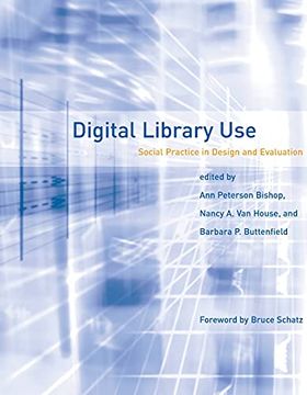 portada Digital Library use (Digital Libraries and Electronic Publishing): Social Practice in Design and Evaluation (en Inglés)