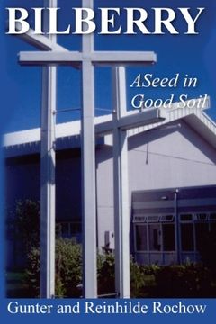 portada Bilberry: A Seed in Good Soil (Black & White)