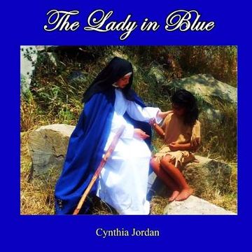portada The Lady In Blue: The Jumanos Meet Sor Maria de Agreda (en Inglés)