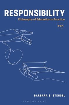 portada Responsibility: Philosophy of Education in Practice (en Inglés)