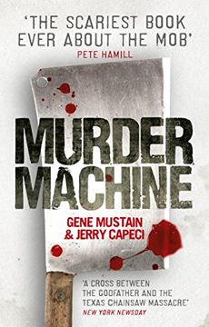 portada murder machine. gene mustain & jerry capeci (en Inglés)