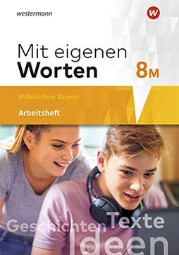 portada Mit Eigenen Worten - Sprachbuch für Bayerische Mittelschulen Ausgabe 2016: Arbeitsheft 8m (in German)