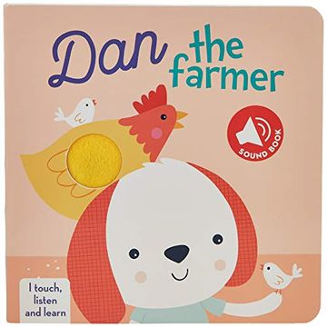 portada I Touch, Listen and Learn: Dan the Farmer (in English)