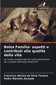 portada Bolsa Família: aspetti e contributi alla qualità della vita (in Italian)