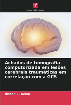 portada Achados de Tomografia Computorizada em Lesões Cerebrais Traumáticas em Correlação com a gcs