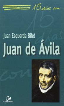 portada juan de avila. 15 dias con... (in Spanish)