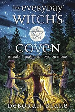 portada The Everyday Witch'S Coven: Rituals and Magic for two or More (in English)