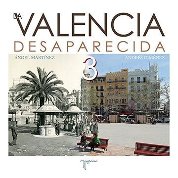 portada La Valencia Desaparecida iii