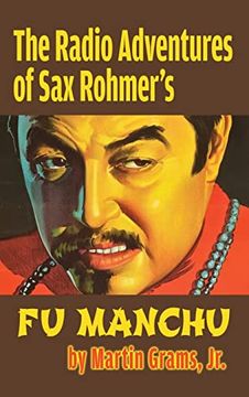 portada The Radio Adventures of sax Rohmer's fu Manchu (Hardback) (in English)