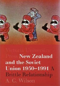 portada new zealand and the soviet union 1950-1991: a brittle relationship (en Inglés)