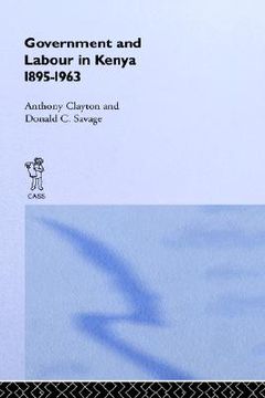 portada government and labour in kenya 1895-1963 (en Inglés)