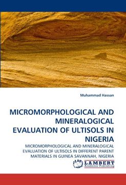 micromorphological and mineralogical evaluation of ultisols in nigeria (en Inglés)