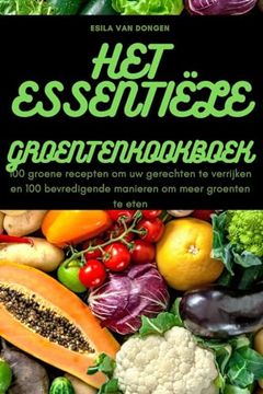 portada Het Essentiële Groentenkookboek (en Dutch)