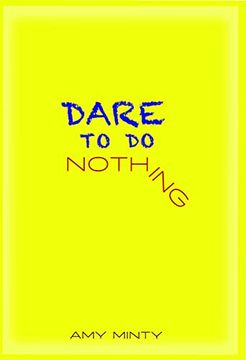 portada Dare to do Nothing (in English)