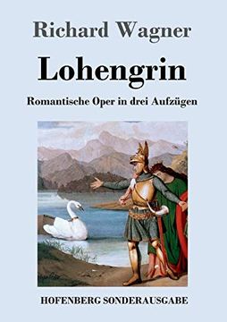portada Lohengrin: Romantische Oper in Drei Aufzügen (en Alemán)