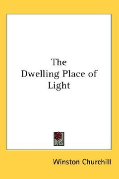 portada the dwelling place of light (in English)