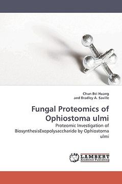 portada fungal proteomics of ophiostoma ulmi (in English)