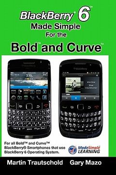 portada blackberry 6 made simple for the bold and curve (in English)