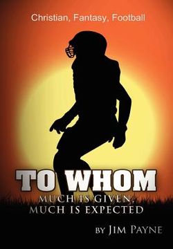 portada to whom much is given, much is expected (en Inglés)
