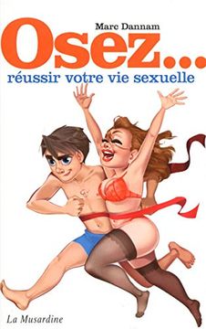 portada Osez Réussir Votre vie Sexuelle (in French)