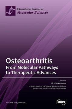 portada Osteoarthritis: From Molecular Pathways to Therapeutic Advances (en Inglés)