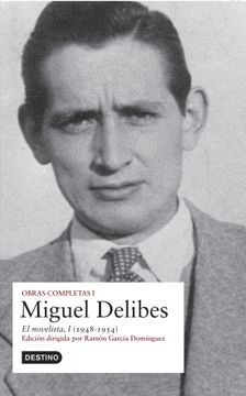 portada Obras Completas Miguel Delibes (Vol. I) (in Spanish)