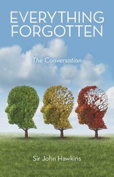 portada Everything Forgotten: The Conversation (en Inglés)